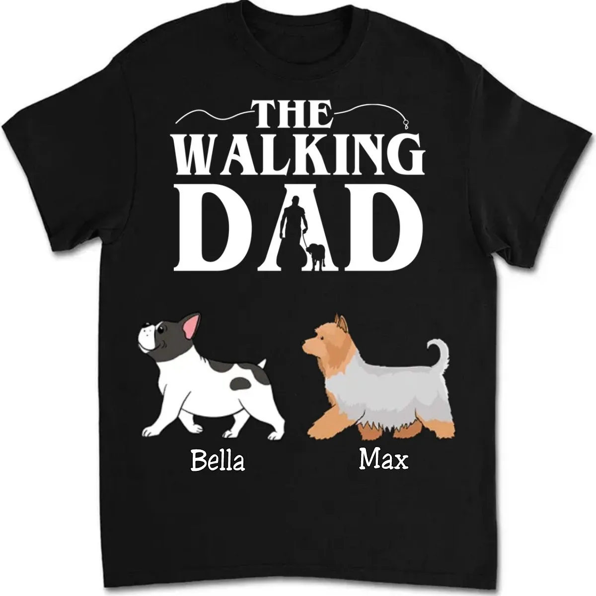 Dog Lovers - The Walking Dad - Personalized Unisex T-Shirt